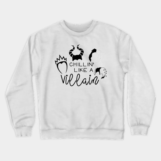 Chillin' like a Villain Crewneck Sweatshirt by The Magic Box Co.